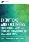 Exemptions and Exclusions under Federal and State Franchise Registration and Disclosure Laws cover