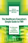 The Healthcare Executive’s Simple Guide to FMV cover