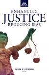 Enhancing Justice: Reducing Bias cover