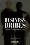 Business Bribes: Corporate Corruption and the Courts cover