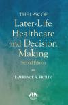 The Law of Later-Life Healthcare and Decision Making cover