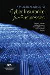 A Practical Guide to Cyber Insurance for Businesses cover