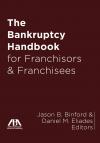 The Bankruptcy Handbook for Franchisors and Franchisees cover