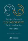 Building a Successful Collaborative Family Law Practice cover