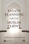 Estate Planning for the Muslim Client cover