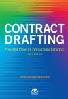 Contract Drafting: Powerful Prose in Transactional Practice cover