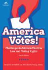 America Votes! Challenges to Modern Election Law and Voting Rights cover
