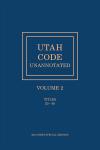 Utah Code Unannotated, Volume 2 cover