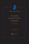 LexisNexis Practice Guide: New Jersey Personal Injury Litigation cover