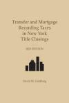 Transfer and Mortgage Recording Taxes in New York Title Closings cover