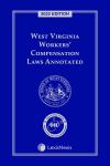 West Virginia Workers' Compensation Laws Annotated cover