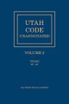 Utah Code Unannotated, Volume 2 cover