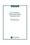 California Welfare Code Annotated: Elder Law cover