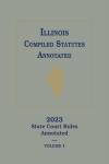 Illinois Compiled Statutes Annotated: State and Federal Court Rules Annotated (3 Volume Set) cover