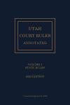 Utah Court Rules Annotated cover