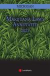 Michigan Marijuana Laws Annotated cover