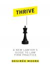Thrive: A New Lawyer's Guide to Law Firm Practice Ebook cover