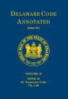 Delaware Code Annotated - Volume 10: Title 18: Insurance Code cover