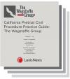 California Pretrial Civil Procedure Practice Guide: The Wagstaffe Group cover