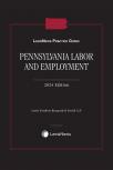 LexisNexis Practice Guide: Pennsylvania Labor and Employment cover