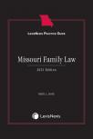 LexisNexis Practice Guide: Missouri Family Law cover