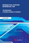 Interactive Citation Workbook for The Bluebook: A Uniform System of Citation cover