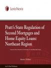 Pratt's State Regulation of 2nd Mortgages & Home Equity Loans - Northeast cover