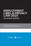 Employment Libel and Privacy Law 2023: 50-State Survey (Non-Members) cover