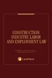 Construction Industry Labor and Employment Law cover