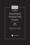 Pennsylvania Criminal Trial Practice cover