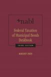 Federal Taxation of Municipal Bonds Deskbook cover