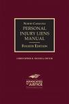 North Carolina Personal Injury Liens Manual cover