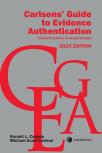 Carlsons' Guide to Evidence Authentication: Essential Foundations for Georgia Advocates cover