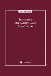 Tennessee Education Laws Annotated cover