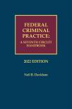Federal Criminal Practice: A Seventh Circuit Handbook cover