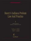 Henry's Indiana Probate Law and Practice cover