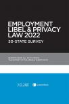Employment Libel and Privacy Law 2021: 50-State Survey (Non-Members) cover