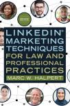 LinkedIn® Marketing Techniques for Law and Professional Practices cover