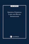 Arizona Criminal Laws and Rules Annotated cover