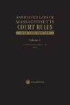 Annotated Laws of Massachusetts Court Rules cover