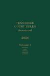 Tennessee Court Rules Annotated cover