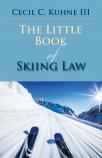 The Little Book of Skiing Law Ebook cover
