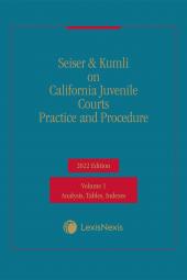 Seiser & Kumli on California Juvenile Courts Practice and Procedure cover
