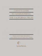 Client's Guide to Administering the California Trust Pamphlet cover