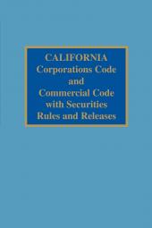 California Corporations Code and Commercial Code with Securities Rules and Releases cover