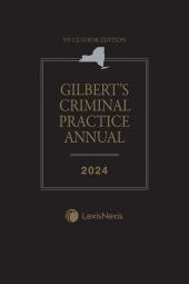NY CLS Desk Edition Gilbert's Criminal Practice Annual cover