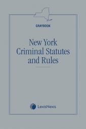 New York Criminal Statutes and Rules (Graybook) cover