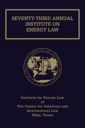 Proceedings of the Institute on Energy Law with Index Volume cover