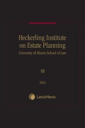 58th Annual Heckerling Institute on Estate Planning cover