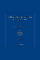 California Antitrust and Unfair Competition Laws 